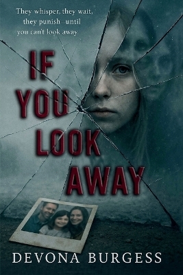 If You Look Away - Devona Burgess