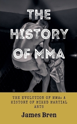 The History of MMA