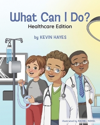 What Can I Do? Healthcare Edition