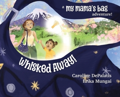 Whisked Away! - Caroline Depalatis