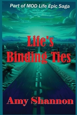 Life's Binding Ties
