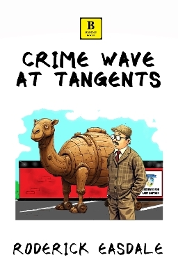 Crime Wave at Tangents - Roderick Easdale
