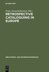 Retrospective cataloguing in Europe - 