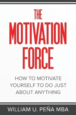 The Motivation Force