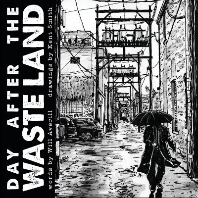 Day After The Waste Land - Will Averill