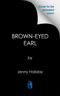 Brown-Eyed Earl - Jenny Holiday