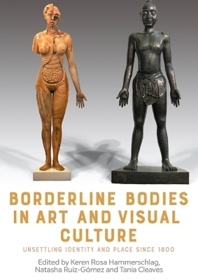 Borderline Bodies in Art and Visual Culture - 