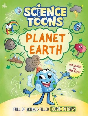 Science Toons: Planet Earth - Tom Jackson