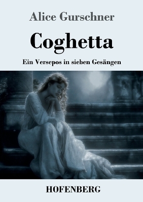 Coghetta - Alice Gurschner