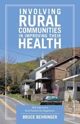 Involving Rural Communities in Improving Their Health