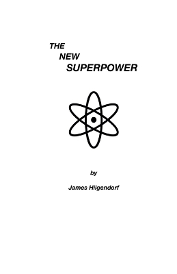 The New Superpower - James Hilgendorf