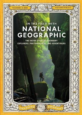 In the Field With National Geographic -  National Geographic