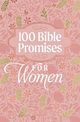 100 Bible Promises for Women