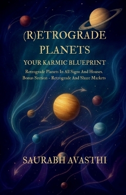 Retrograde Planets -  Saurabh Avasthi