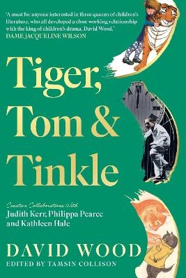 Tiger, Tom & Tinkle - David Wood