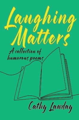 Laughing Matters - Cathy Lawday