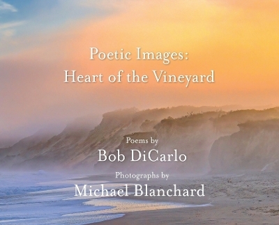 Poetic Images - Bob Dicarlo