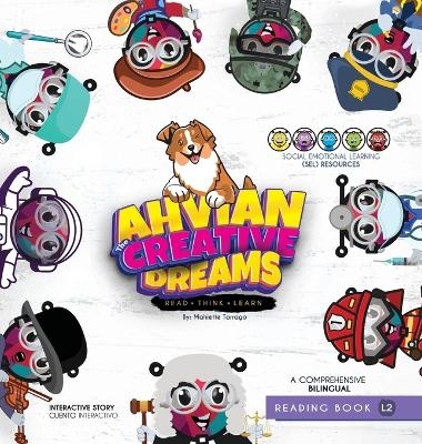 Ahvian The Creative "Dreams"- Bilingual Reading Book - Mahiette Tarrago