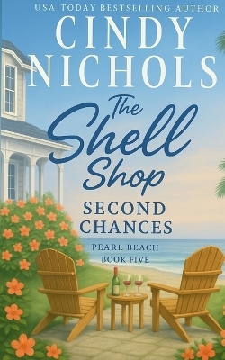 The Shell Shop Second Chances - Cindy Nichols