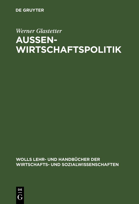 Aussenwirtschaftspolitik - Werner Glastetter
