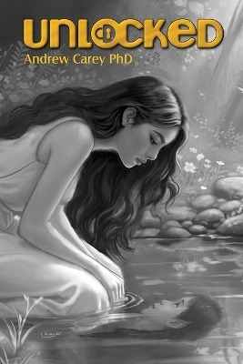 Unlocked - Andrew Carey