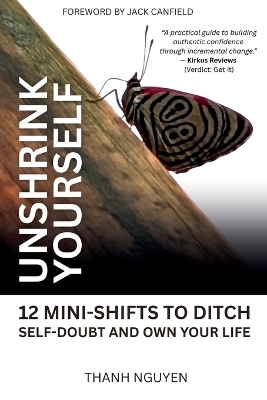 Unshrink Yourself