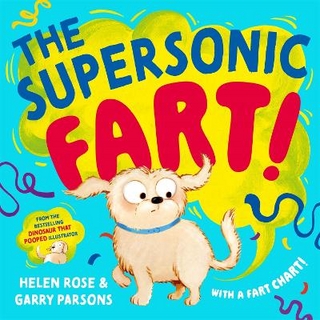The Supersonic Fart!