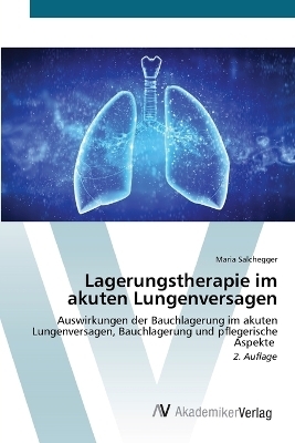 Lagerungstherapie im akuten Lungenversagen