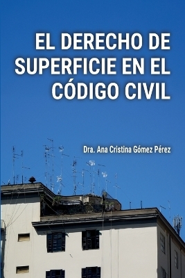 El Derecho de Superficie En El Código Civil