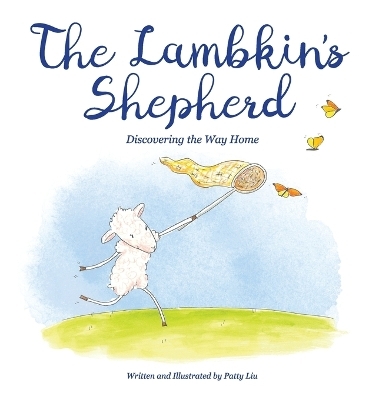 The Lambkin's Shepherd - Patricia Liu