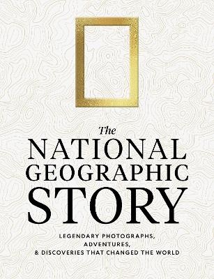 The National Geographic Story -  National Geographic