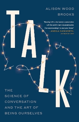 Talk - Alison Wood Brooks