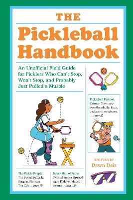 The Pickleball Handbook - Dawn Dais