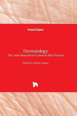 Dermatology - The Latest Research on Common Skin Diseases - 