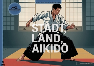 Stadt, Land, Aikidō