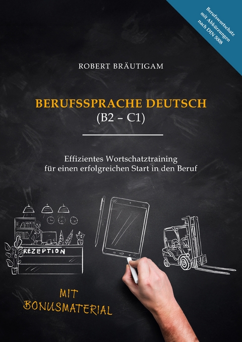 Berufssprache Deutsch (B2-C1) - Robert Bräutigam