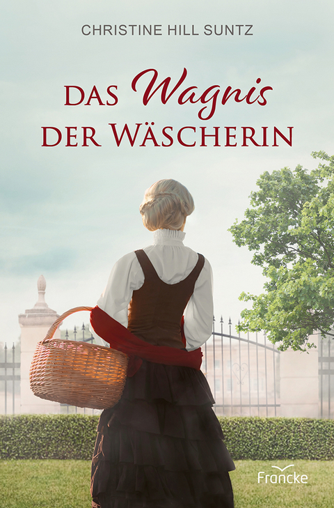 Das Wagnis der W&auml;scherin - Christine Hill Suntz