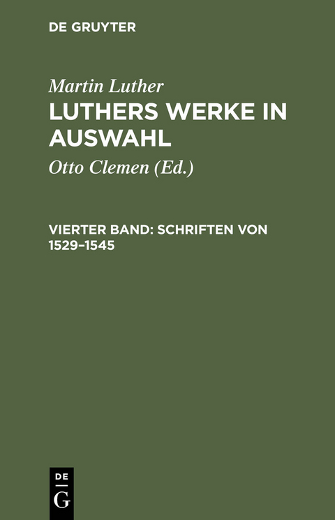Schriften von 1529&ndash;1545 - Martin Luther