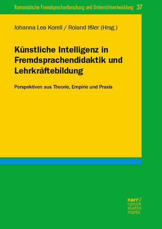 Künstliche Intelligenz in Fremdsprachendidaktik und Lehrkräftebildung