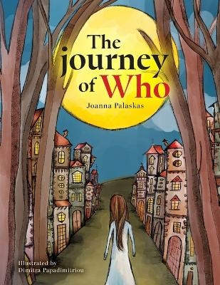 The journey of Who - Joanna Palaskas