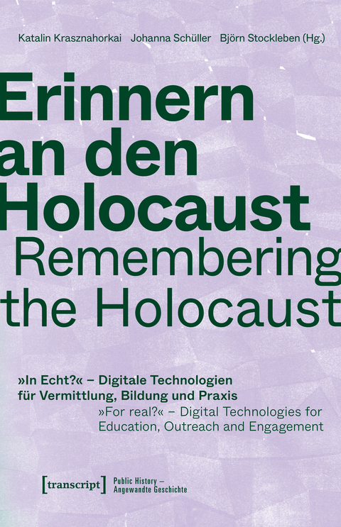 Erinnern an den Holocaust / Remembering the Holocaust - 