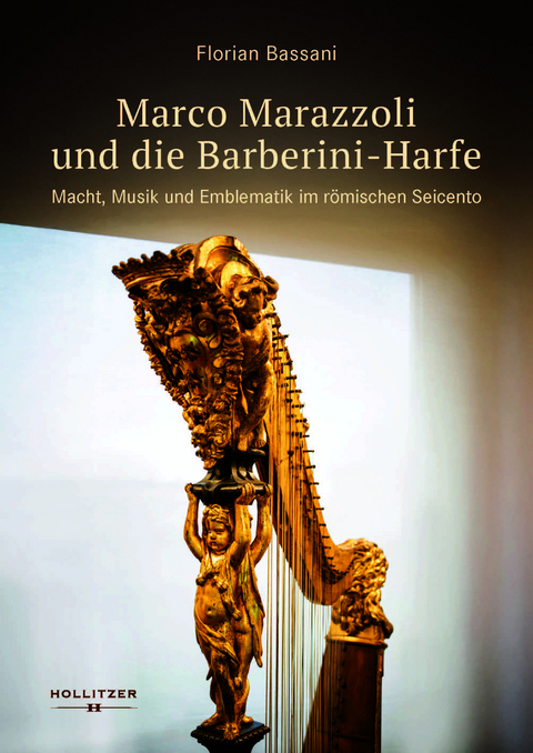 Marco Marazzoli und die Barberini-Harfe - Florian Bassani