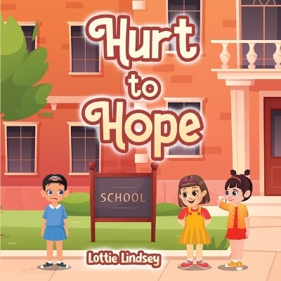 Hurt To Hope - Lottie Lindsey
