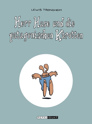 Herr Hase und die patagonischen Karotten