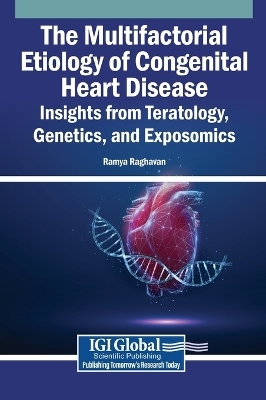 The Multifactorial Etiology of Congenital Heart Disease