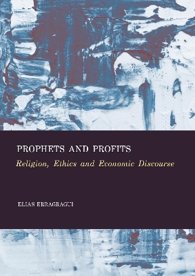 Prophets and Profits - Elias Erragragui