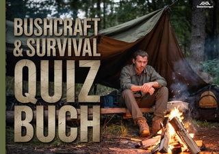 Bushcraft & Survival Quiz Buch