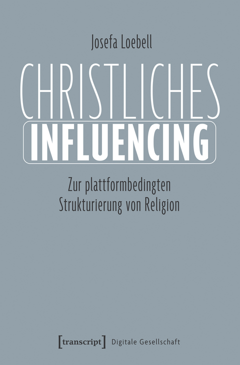 Christliches Influencing - Josefa Loebell