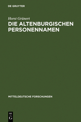 Die Altenburgischen Personennamen - Horst Gr&uuml;nert