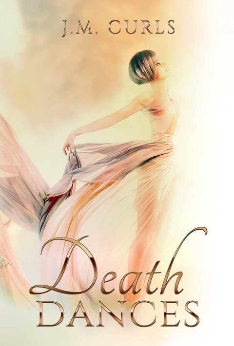Death Dances -  J.M. Curls